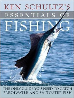 Ken Schultz's Essentials of Fishing(English, Paperback, Schultz Ken)