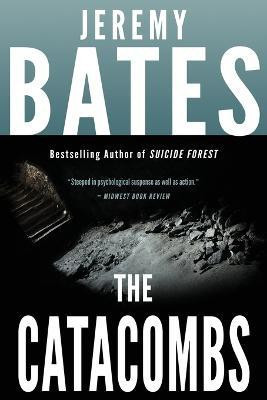 The Catacombs(English, Paperback, Bates Jeremy)
