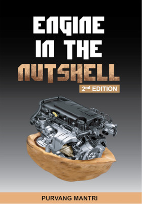 Engine In The Nutshell(Hardcover, Purvang Mantri)
