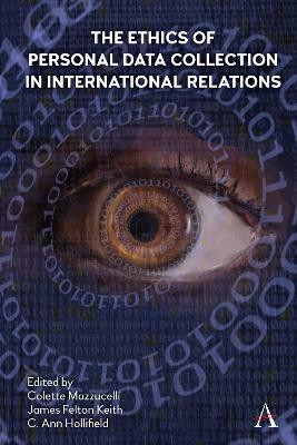 The Ethics of Personal Data Collection in International Relations(English, Paperback, unknown)