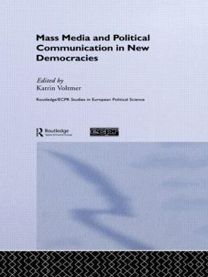 Mass Media and Political Communication in New Democracies(English, Paperback, unknown)