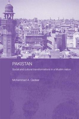 Pakistan - Social and Cultural Transformations in a Muslim Nation(English, Paperback, Qadeer Mohammad)