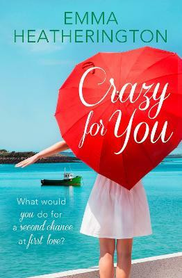 Crazy For You(English, Paperback, Heatherington Emma)