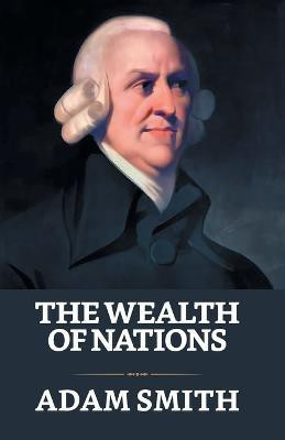 The Wealth of Nations(English, Paperback, Smith Adam)