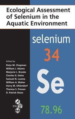 Ecological Assessment of Selenium in the Aquatic Environment(English, Hardcover, unknown)