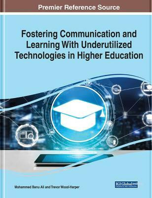 Fostering Communication and Learning With Underutilized Technologies in Higher Education(English, Hardcover, unknown)