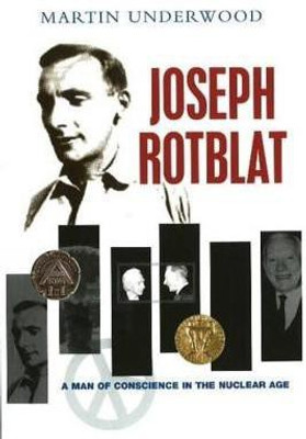 Joseph Rotblat(English, Paperback, Underwood Martin)