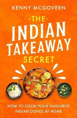 The Indian Takeaway Secret(English, Paperback, McGovern Kenny)