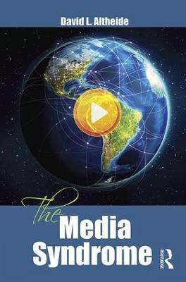 The Media Syndrome(English, Paperback, Altheide David)