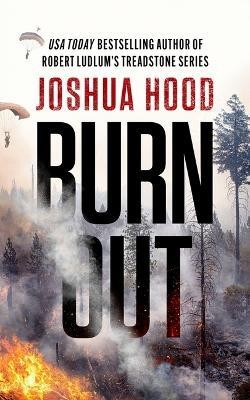 Burn Out(English, Paperback, Hood Joshua)