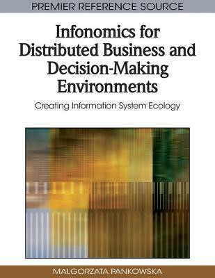 Infonomics for Distributed Business and Decision-Making Environments(English, Hardcover, unknown)
