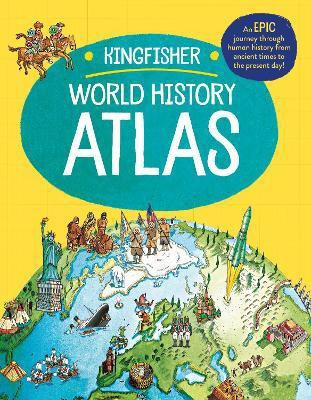 The Kingfisher World History Atlas(English, Paperback, Adams Simon)