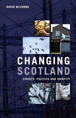 Changing Scotland(English, Paperback, McCrone David)