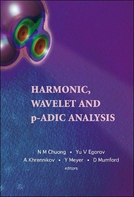 Harmonic, Wavelet And P-adic Analysis(English, Hardcover, unknown)