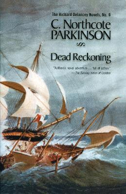 Dead Reckoning(English, Paperback, Parkinson C. Northcote)