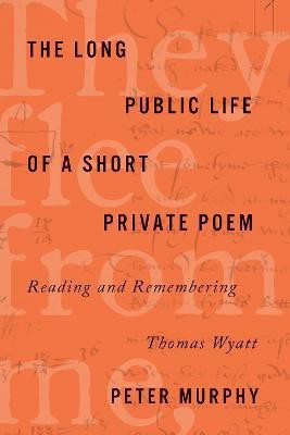 The Long Public Life of a Short Private Poem(English, Electronic book text, Murphy Peter)