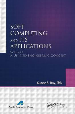 Soft Computing and Its Applications, Volume One(English, Paperback, Ray Kumar S.)