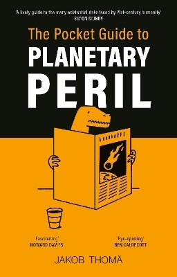 The Pocket Guide to Planetary Peril(English, Hardcover, Thomae Jakob)