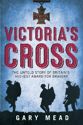 Victoria's Cross(English, Paperback, Mead Gary)