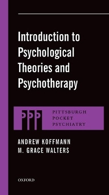 Introduction to Psychological Theories and Psychotherapy(English, Paperback, Koffmann Andrew PhD)
