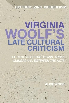 Virginia Woolf's Late Cultural Criticism(English, Paperback, Wood Alice Dr)