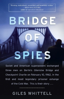 Bridge of Spies(English, Paperback, Whittell Giles)