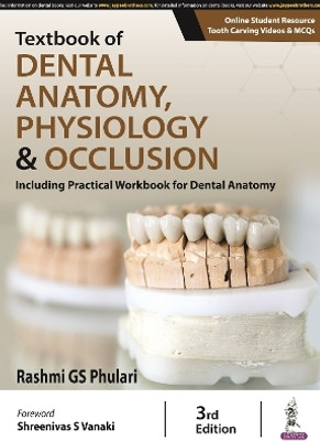 Textbook of Dental Anatomy, Physiology & Occlusion(English, Paperback, Phulari Rashmi GS)