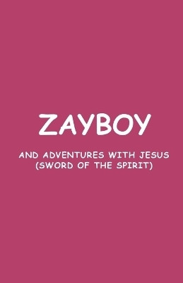 Zayboy and Adventures with Jesus(English, Paperback, Goins)