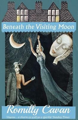 Beneath the Visiting Moon(English, Paperback, Cavan Romilly)