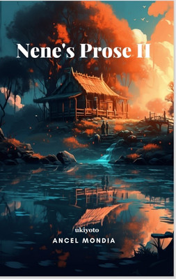 Nene's Prose II(English, Paperback, Mondia Ancel)