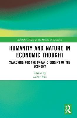 Humanity and Nature in Economic Thought(English, Hardcover, unknown)