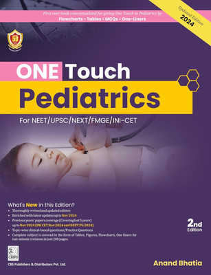 ONE Touch Pediatrics For NEET/UPSC/NEXT/FMGE/INI-CET - 2025(Paperback, Anand Bhatia)