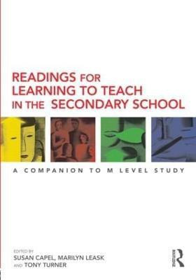Readings for Learning to Teach in the Secondary School(English, Paperback, unknown)