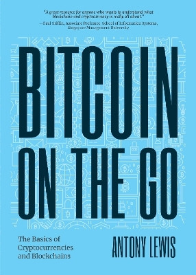 Bitcoin on the Go(English, Paperback, Lewis Antony)