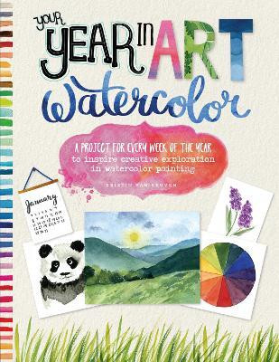 Your Year in Art: Watercolor(English, Electronic book text, Van Leuven Kristin)