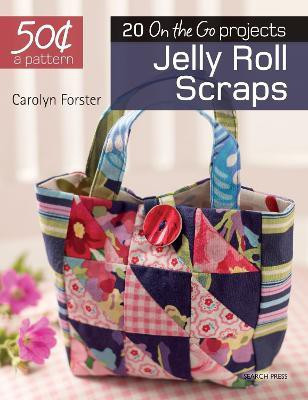 50 Cents a Pattern: Jelly Roll Scraps(English, Paperback, Forster Carolyn)