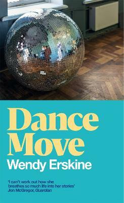 Dance Move(English, Hardcover, Erskine Wendy)