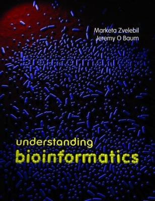 Understanding Bioinformatics(English, Paperback, Zvelebil Marketa)