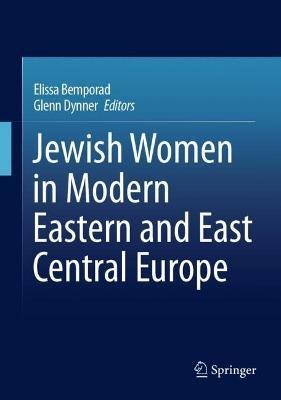 Jewish Women in Modern Eastern and East Central Europe(English, Hardcover, unknown)