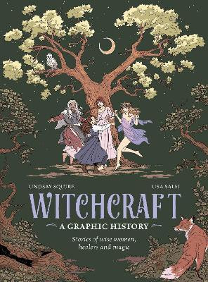Witchcraft: A Graphic History(English, Hardcover, Squire Lindsay)