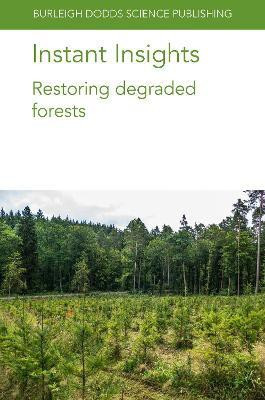 Instant Insights: Restoring Degraded Forests(English, Paperback, Mansourian Stephanie Dr)