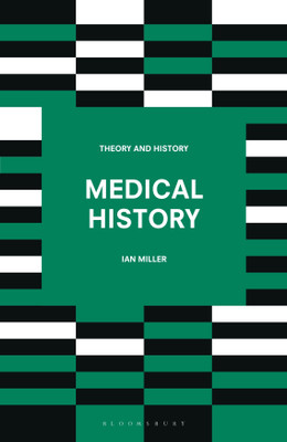 Medical History(English, Paperback, Miller Ian)