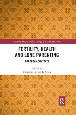 Fertility, Health and Lone Parenting(English, Paperback, unknown)