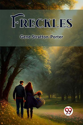 Freckles (Edition2023)(English, Paperback, Stratton-Porter Gene)