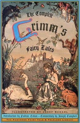 The Complete Grimm's Fairy Tales(English, Paperback, Grimm Jacob)