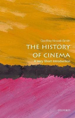 The History of Cinema(English, Paperback, Nowell-Smith Geoffrey)