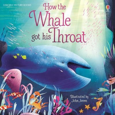 How the Whale got his Throat(English, Paperback, Milbourne Anna)