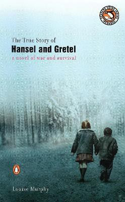The True Story of Hansel and Gretel(English, Paperback, Murphy Louise)