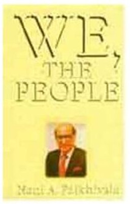 We, the People(Paperback, NANI A. PALKHIVALA)