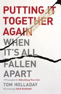 Putting It Together Again When It's All Fallen Apart(English, Paperback, Holladay Tom)